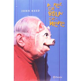 A Vez Do Bola De Neve - 1