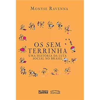 Os Sem Terrinha – Uma História Da Luta Social No Brasil - 1