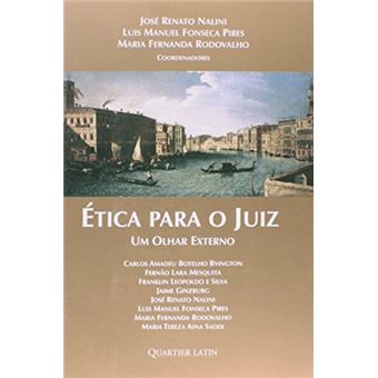 Ética para o Juiz. Um Olhar Externo - 1