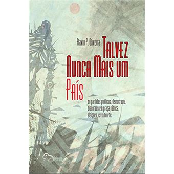 Talvez Nunca Mais Um País - 1