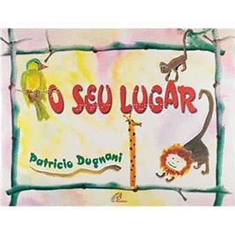 O Seu Lugar (+ Linguagem Braile) - 1