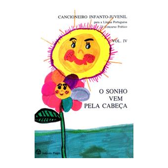 O Sonho Vem Pela Cabeça Vol. Iv 2º Concurso Póetico - 1