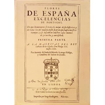 Flores de españa excelencias de portugal. [edição fac-simile] - 1
