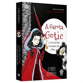 A Garota Gotic E O Festival Mais Assustador Que A Morte - Volume 2 - 1