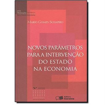Novos Parâmetros Para A Intervenção Do Estado Na Economia - 1