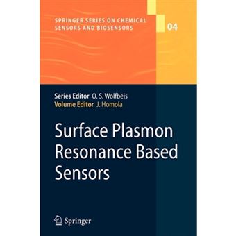 Surface Plasmon Resonance Based Sensors - Paperback - 2010 - 1