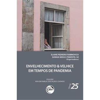 Envelhecimento & Velhice Em Tempos De Pandemia - 1