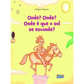Onde? Onde? Onde é que o sol se esconde? - 1
