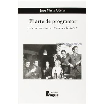 El arte de programar : ¡El cine ha muerto, viva la televisión! - 1