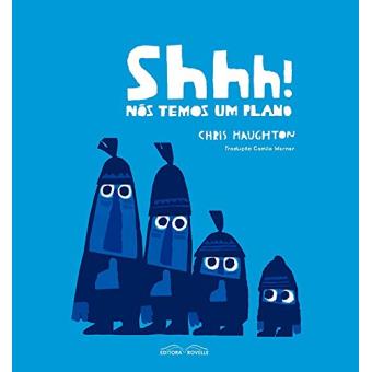 Shhh! Nós Temos Um Plano - 1