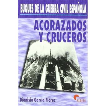 Buques de la Guerra Civil española, acorazaodos y cruceros - 1