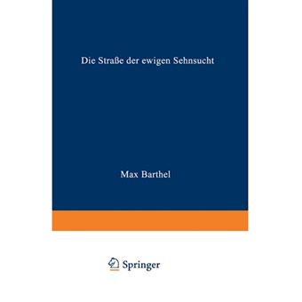 Die Strasse Der Ewigen Sehnsucht - Roman - Paperback / softback - 1941 - 1