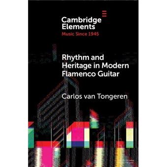 Rhythm And Heritage In Modern Flamenco Guitar - 1