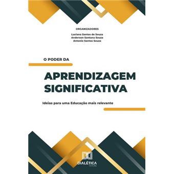 O Poder Da Aprendizagem Significativa - 1