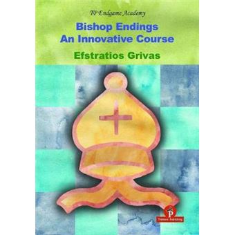 Bishop Endings: An Innovative Course - 1