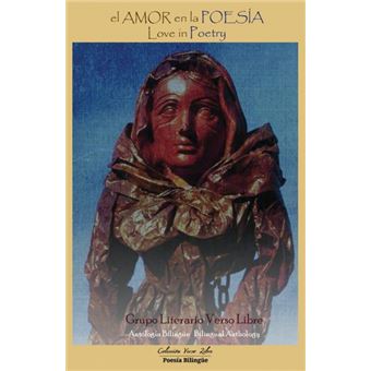 El Amor En La Poesia - Love in Poetry - Antologia Bilingue - Bilingual Anthology - Paperback / softback - 2014 - 1