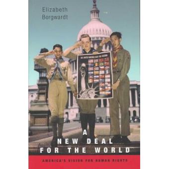 A New Deal for the World - America's Vision for Human Rights - Paperback - 2007 - 1