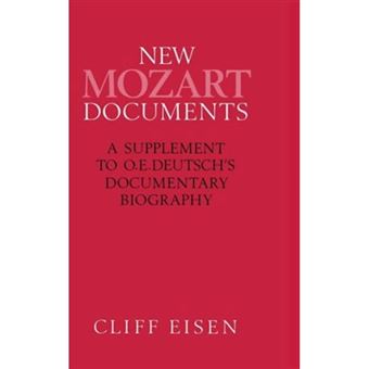 New Mozart Documents - A Supplement to O.E.Deutsch's Documentary Biography - Hardback - 1991 - 1