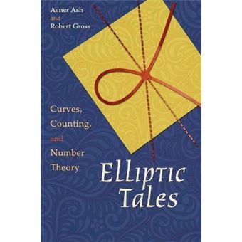Elliptic Tales - Curves, Counting, and Number Theory - Paperback - 2014 - 1