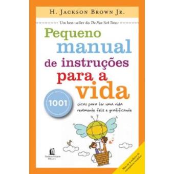 Pequeno Manual De Instruções Para A Vida - 1