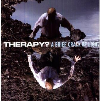 Therapy?-A Brief Crack Of Light - 1