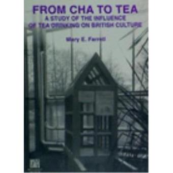 From Cha To Tea: A Study Of The Influence Of Tea Drinking On British Culture - 1