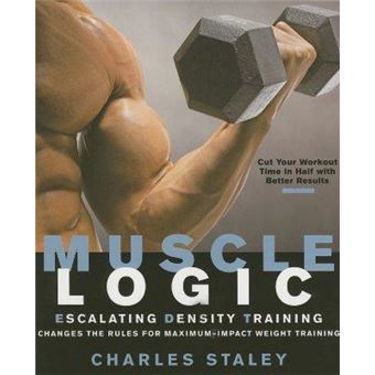 Muscle Logic : Escalating Density Training - 1
