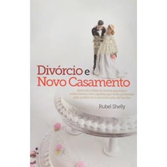 Divórcio E Novo Casamento - 1