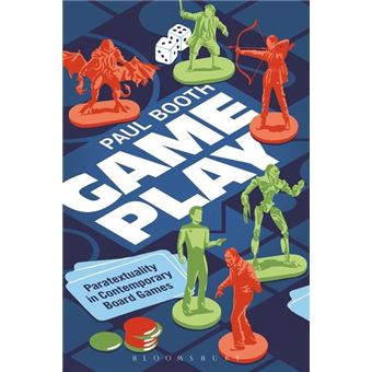 Game Play - Paratextuality in Contemporary Board Games - Hardback - 2015 - 1