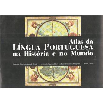 Atlas da língua portuguesa na história e no mundo. - 1