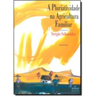 A Pluriatividade Na Agricultura Familiar - 1