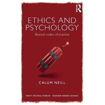 Ethics And Psychology Beyond Codes Of Practice Concepts For Critical Psychology - 1