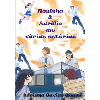 Rosinha E Aurélio Em Várias Estórias - 1