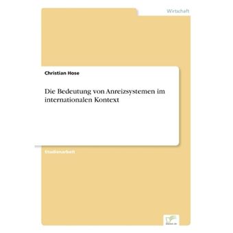 Die Bedeutung Von Anreizsystemen Im Internationalen Kontext - Paperback / softback - 2002 - 1