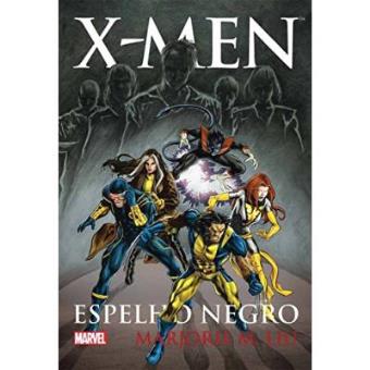 X-Men. Espelho Negro - 1