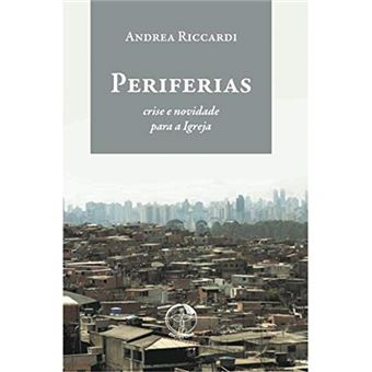 Periferias - Crise E Novidade Para Igreja - 1