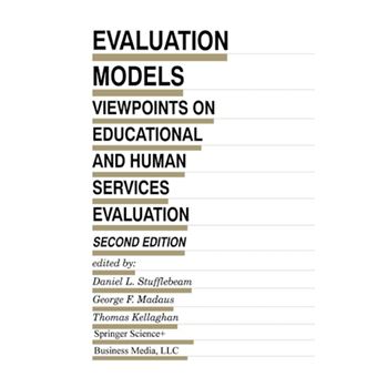 Evaluation Models - Viewpoints on Educational and Human Services Evaluation - Paperback - 2013 - 1
