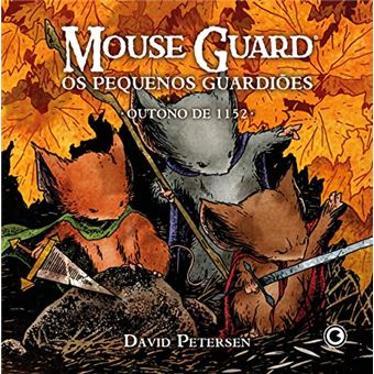 Mouse Guard - Os Pequenos Guardiões: Outono De 1152 - 1