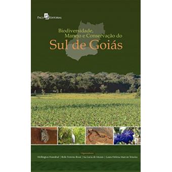 Biodiversidade, manejo e conservação do sul de Goiás - 1