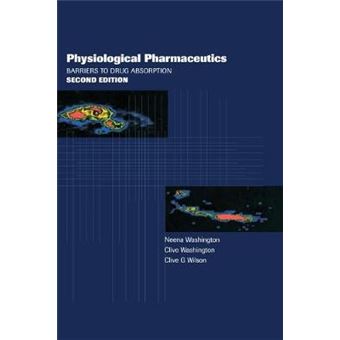 Physiological Pharmaceutics - Barriers to Drug Absorption - Hardback - 2000 - 1