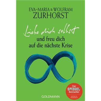 Liebe Dich Selbst Und Freu Dich Auf Die Nachste Krise - 1