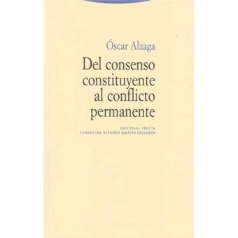 del Consenso Al Conflicto Permanente - 1