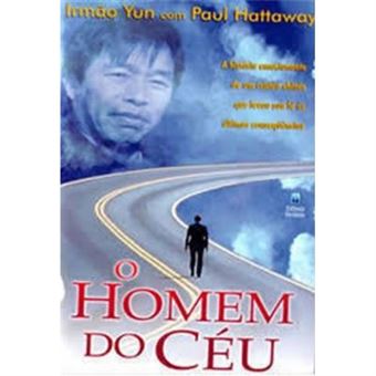 O Homem Do Deu (A Historia Emocionante De Um Cristao Chines Que Levou Sua Fe As Ultimas Consequencias) - 1