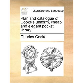 Plan and Catalogue of Cooke's Uniform, Cheap, and Elegant Pocket Library. - Paperback / softback - 2010 - 1