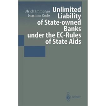 Unlimited Liability of State-owned Banks Under the EC-rules of State Aids - Paperback - 2012 - 1