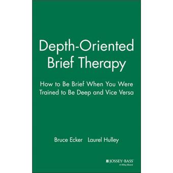 Depth-oriented Brief Therapy - How to be Brief When You Were Trained to be Deep - And Vice Versa - Hardback - 1995 - 1