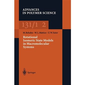 Rotational Isomeric State Models in Macromolecular Systems - Paperback - 2013 - 1