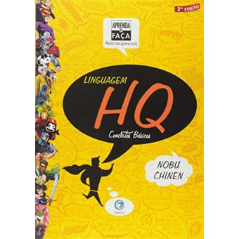 Aprenda & Faça Arte Sequencial. Linguagem HQ. Conceitos Básicos - 1