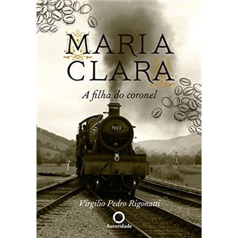 Maria Clara, a filha do coronel: 0 - 1