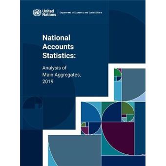National Accounts Statistics Analysis Of Main Aggregates 2019 - 1